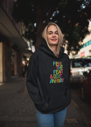 Feel The Fear Women Hoodie Design