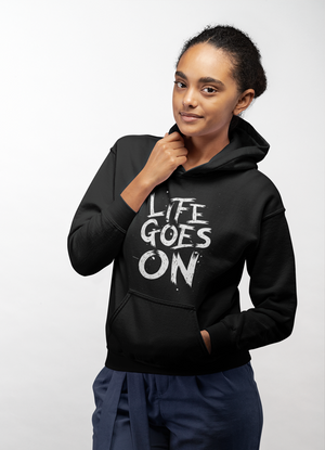 Life Goes On Hoodie Design