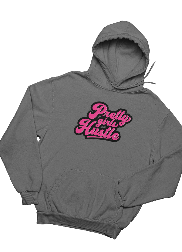 Pretty Girls Hustle - Hoodie